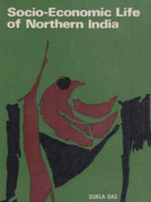 cover image of Socio-Economic Life of Northern India